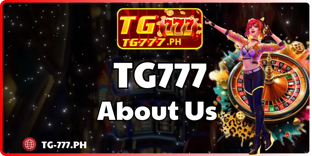 About Us Tg777