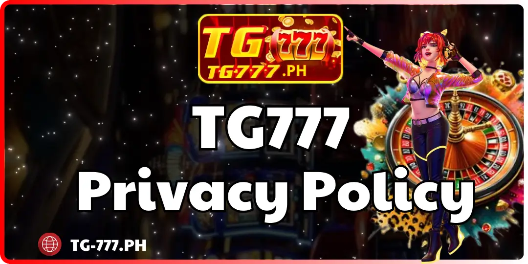 Privacy Policy tg777